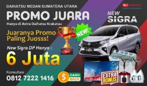 Promo Daihatsu Sigra Medan Krakatau