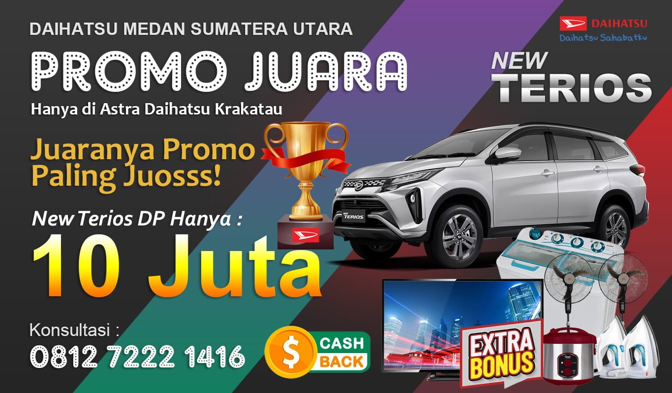 Promo Daihatsu Terios Medan Krakatau